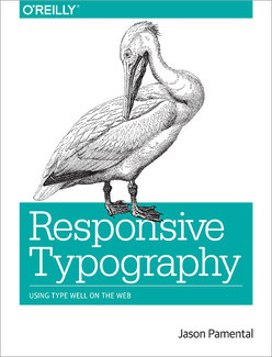 Responsive Typography by Jason Pamental (book cover)